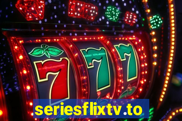 seriesflixtv.to