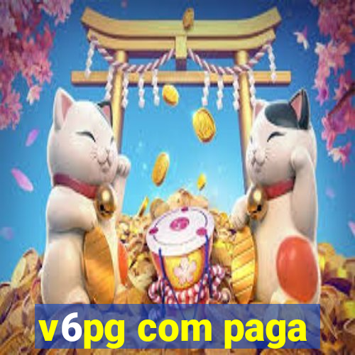 v6pg com paga
