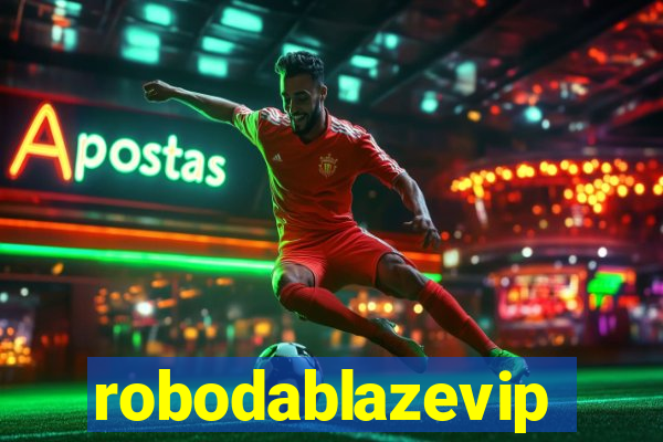 robodablazevip
