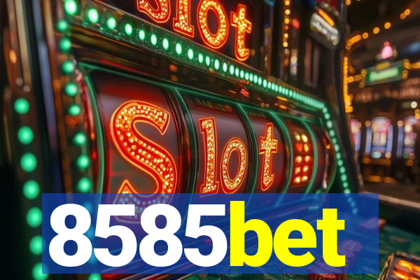 8585bet