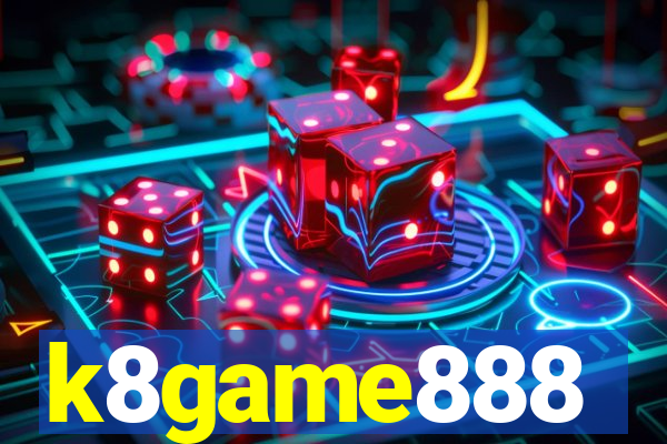 k8game888