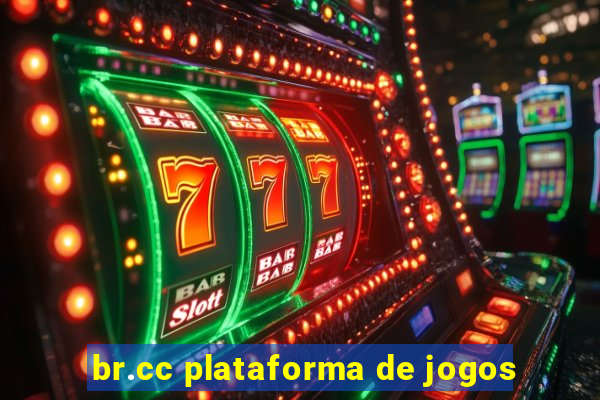 br.cc plataforma de jogos