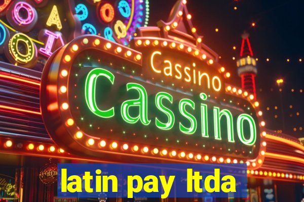 latin pay ltda