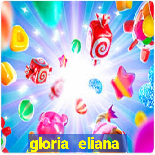 gloria eliana ribeiro letra