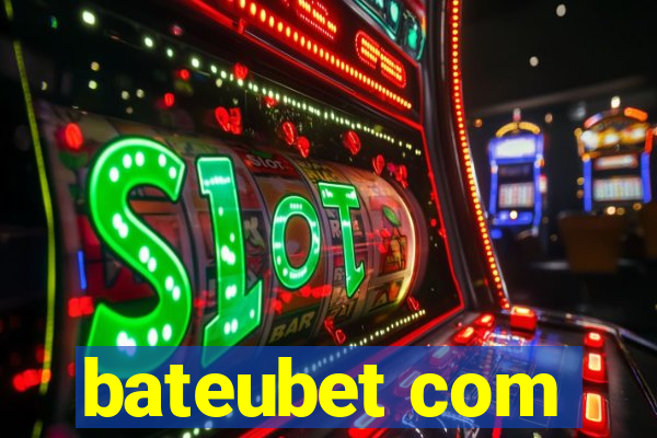 bateubet com