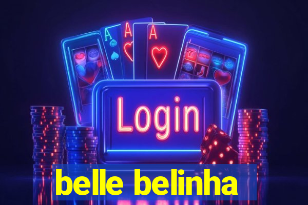 belle belinha