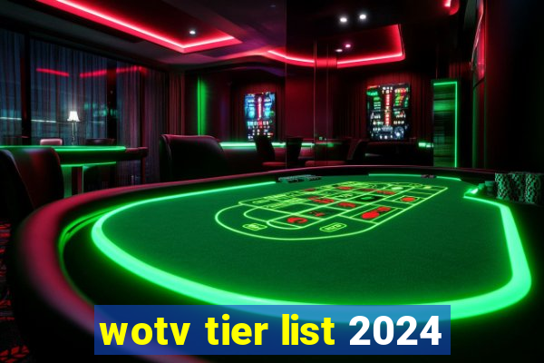 wotv tier list 2024