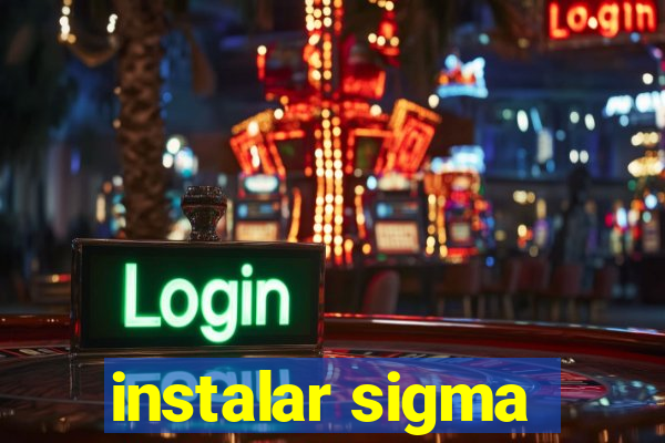 instalar sigma