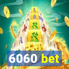 6060 bet