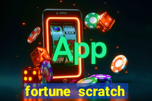 fortune scratch life paga mesmo