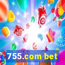 755.com bet