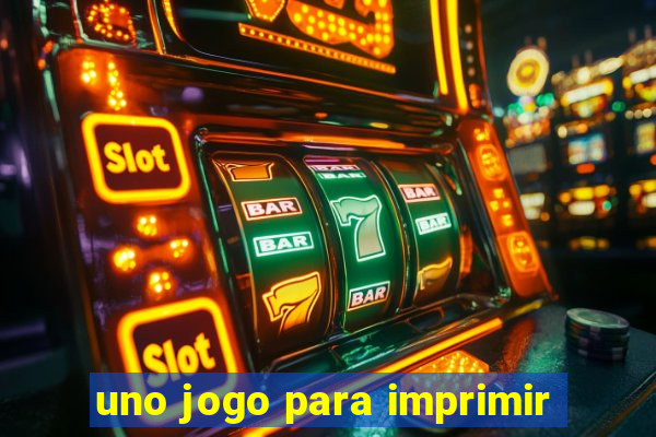 uno jogo para imprimir