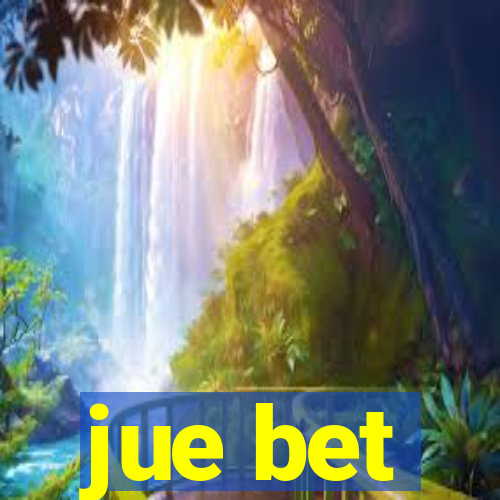 jue bet