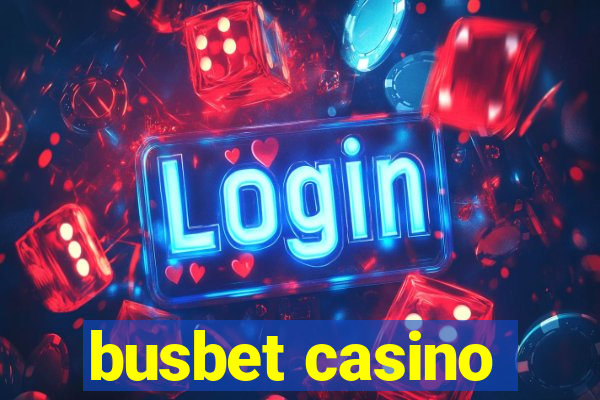 busbet casino