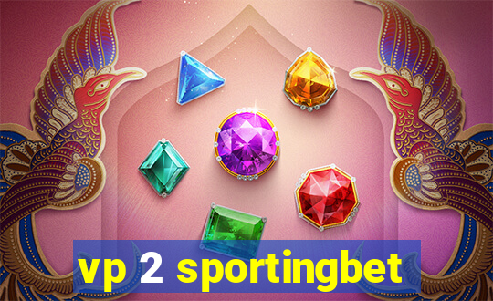 vp 2 sportingbet