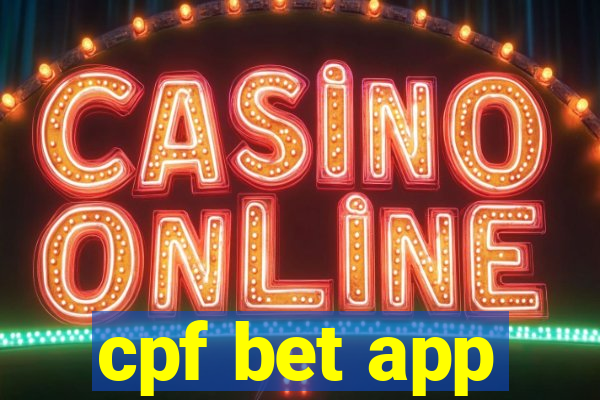 cpf bet app