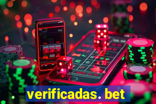 verificadas. bet