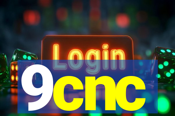 9cnc