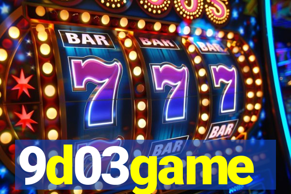 9d03game