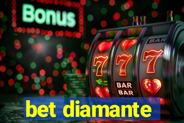 bet diamante