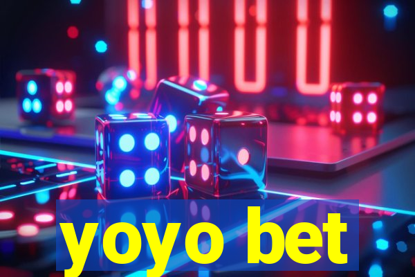 yoyo bet