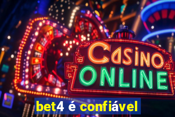 bet4 é confiável