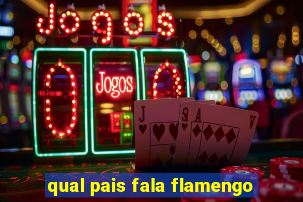 qual pais fala flamengo