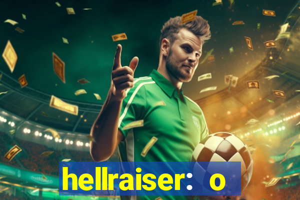 hellraiser: o julgamento filme completo dublado
