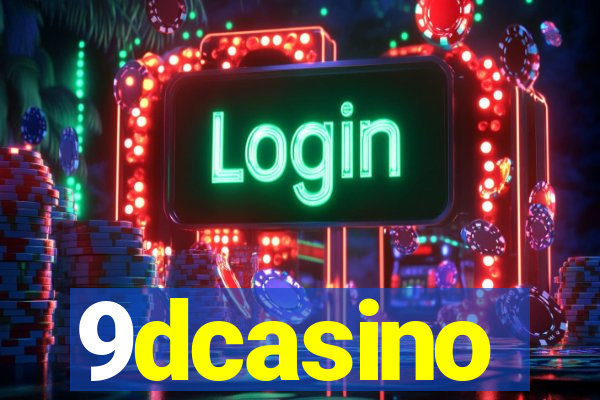9dcasino