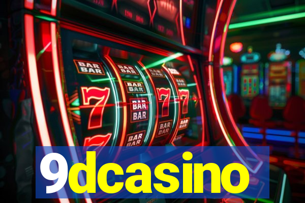 9dcasino