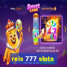reis 777 slots