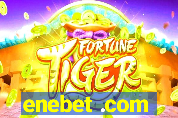 enebet .com
