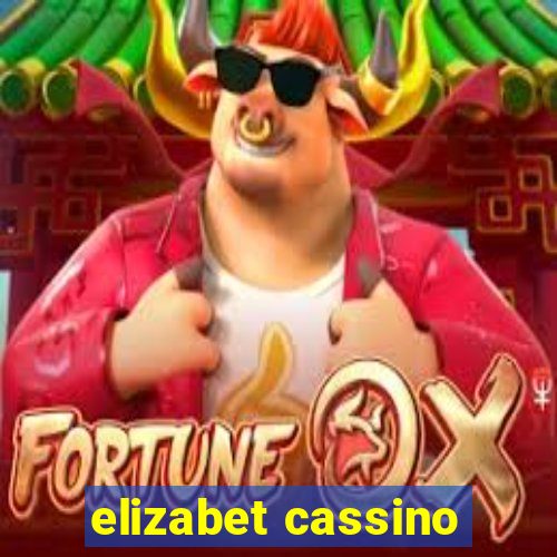 elizabet cassino