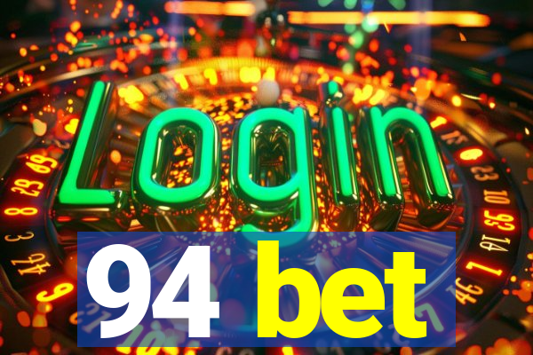 94 bet