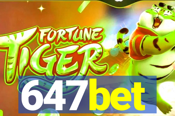 647bet