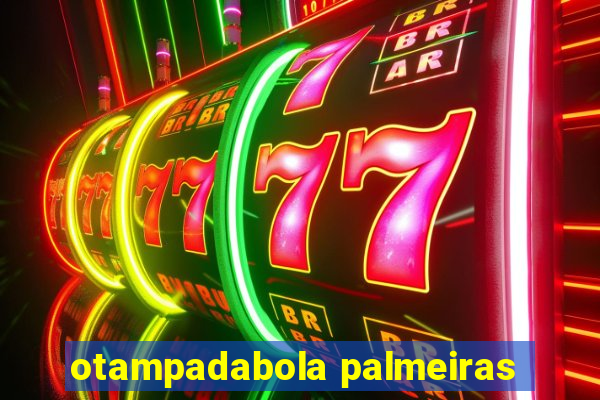 otampadabola palmeiras
