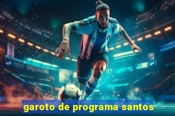 garoto de programa santos