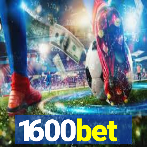 1600bet