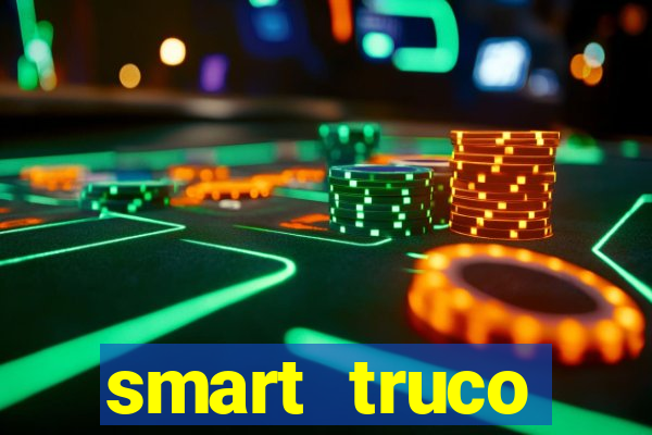 smart truco paulista e mineiro