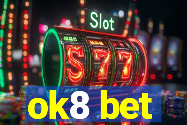 ok8 bet