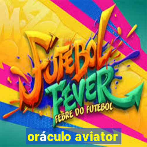 oráculo aviator