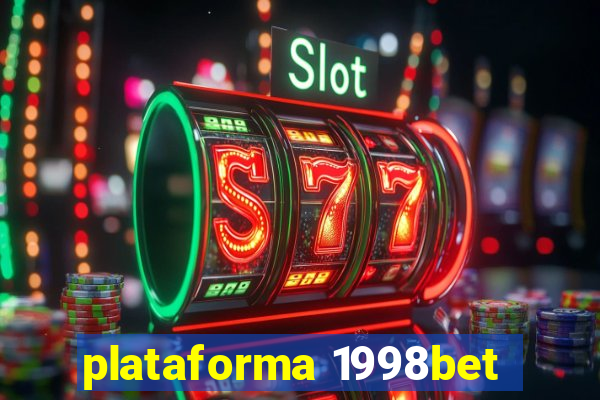 plataforma 1998bet