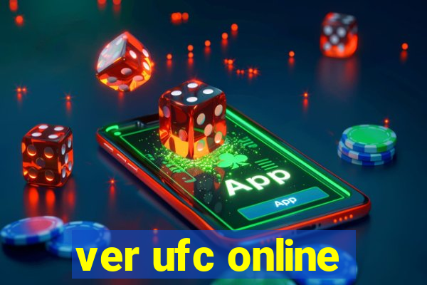 ver ufc online
