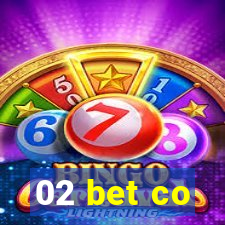 02 bet co