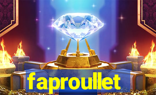 faproullet