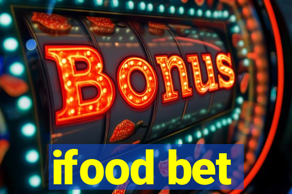 ifood bet