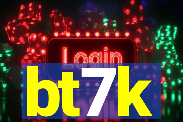 bt7k