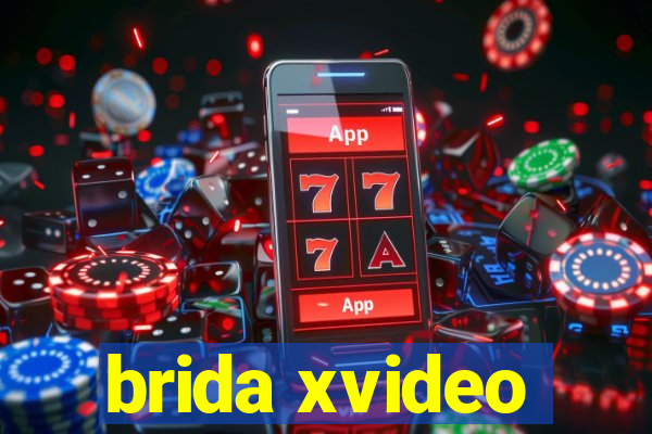 brida xvideo