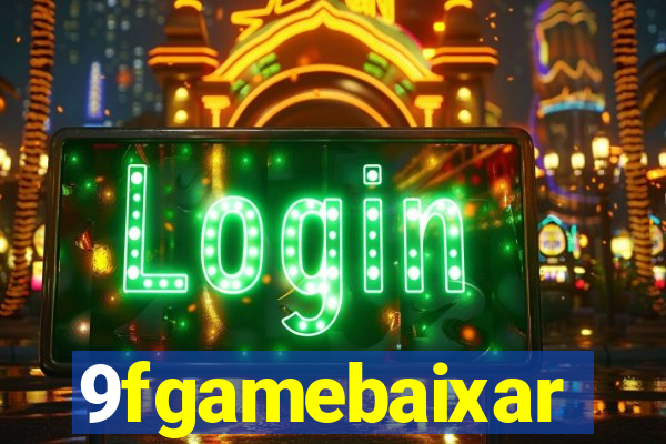 9fgamebaixar