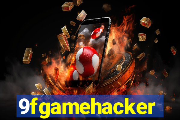 9fgamehacker